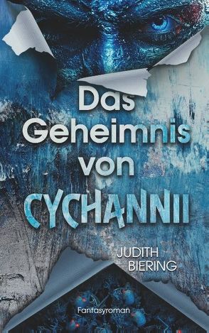 Das Geheimnis von Cychannii von Biering,  Judith