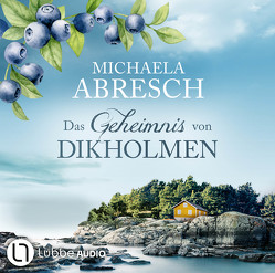 Das Geheimnis von Dikholmen von Abresch,  Michaela