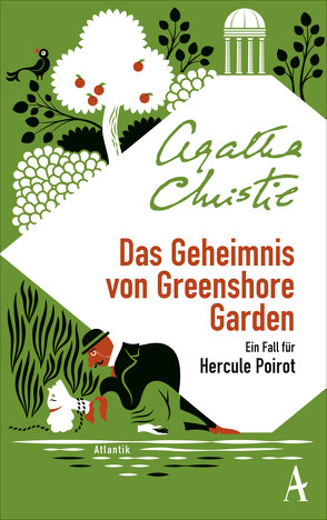Das Geheimnis von Greenshore Garden von Christie,  Agatha, Schönfeld,  Eike
