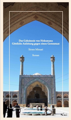 Das Geheimnis von Hokumana von Mirzaei,  Siroos