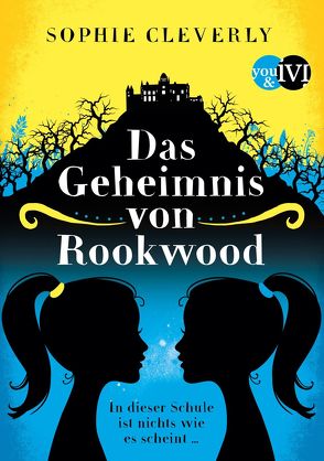 Das Geheimnis von Rookwood von Cleverly,  Sophie, Decker,  Andreas