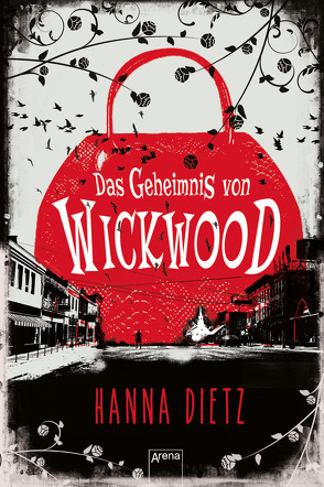 Das Geheimnis von Wickwood von Dietz,  Hanna
