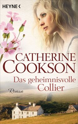 Das geheimnisvolle Collier von Cookson,  Catherine, Groß,  Anne