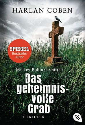 Das geheimnisvolle Grab: Mickey Bolitar ermittelt von Coben,  Harlan, Galić,  Anja