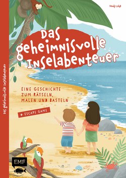 Das geheimnisvolle Inselabenteuer – Eine Geschichte zum Rätseln, Malen und Basteln von Lohß,  Sandy