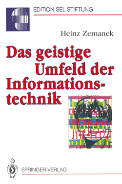 Das geistige Umfeld der Informationstechnik von Zemanek,  Heinz