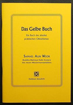 Das Gelbe Buch von Aun Weor,  Samael