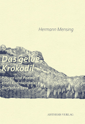 Das gelbe Krokodil von Mensing,  Hermann
