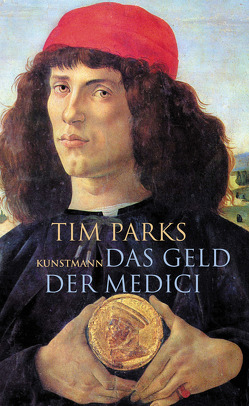 Das Geld der Medici von Höbel,  Susanne, Parks,  Tim