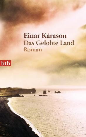 Das Gelobte Land von Kárason,  Einar, Tomany,  Maria Claudia