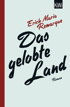 Das gelobte Land von Remarque,  E.M.
