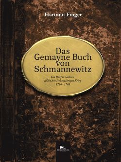 Das Gemayne Buch von Schmannewitz von Finger,  Hartmut