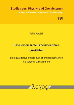 Das Gemeinsame Experimentieren (an-)leiten von Pawlak,  Felix