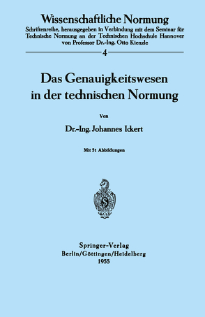 Das Genauigkeitswesen in der technischen Normung von Ickert,  J.