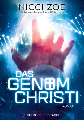 Das Genom Christi von Zoe,  Nicci