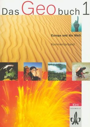 Das Geobuch. Geografie für die Sekundarstufe I von Bachofner,  Daniel, Batzli,  Samuel, Hobi,  Peter, Rempfler,  Armin