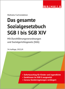 Das gesamte Sozialgesetzbuch SGB I bis SGB XIV von Walhalla Fachredaktion