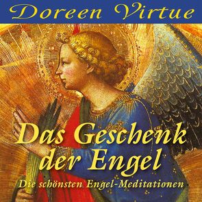 Das Geschenk der Engel von Hansen,  Angelika, Marosch,  Marina, Peschel,  Tom, Virtue,  Doreen, Wienberg,  Tanja