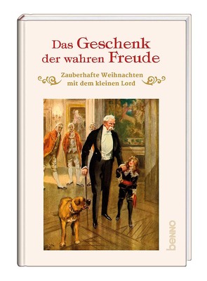 Das Geschenk der wahren Freude von Hodgson Burnett,  Frances