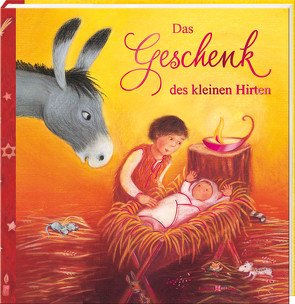 Das Geschenk des kleinen Hirten von Bernard Kress,  Margret, Jooss,  Erich