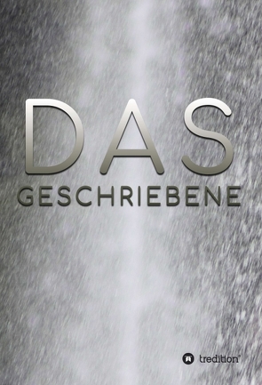 DAS GESCHRIEBENE – Waterfall von tt,  by
