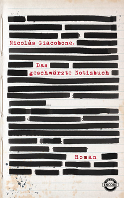 Das geschwärzte Notizbuch von Giacobone,  Nicolas, Sönnichsen,  Christian