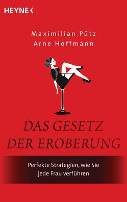 Das Gesetz der Eroberung von Hoffmann,  Arne, Pütz,  Maximilian