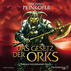Das Gesetz der Orks von Peinkofer,  Michael, Steck,  Johannes