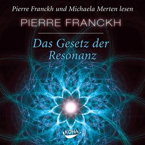 Das Gesetz der Resonanz von Franckh,  Pierre