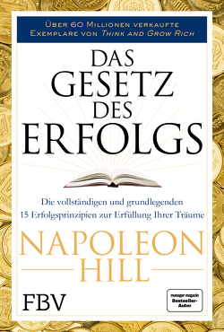 Das Gesetz des Erfolgs von Hill,  Napoleon