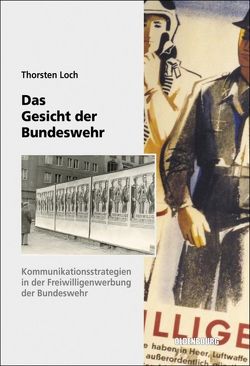 Das Gesicht der Bundeswehr von Loch,  Thorsten