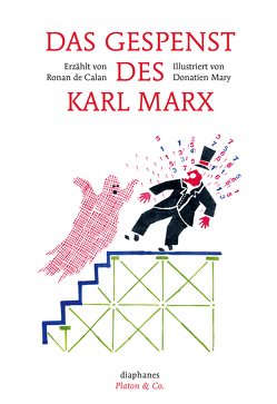 Das Gespenst des Karl Marx von Calan,  Ronan de, Jatho,  Heinz, Mary,  Donatien