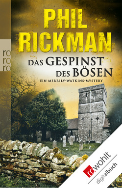 Das Gespinst des Bösen von Rickman,  Phil, Seifert,  Nicole