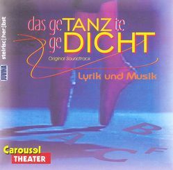 Das getanzte Gedicht von Anzinger,  Joschi, Baco,  Walter, Baláka,  Bettina, Bergmann,  Andrea, Chobot,  Manfred, Ganglbauer,  Petra, Koller,  Margot, Lagger,  Jürgen, Podzeit–Lütjen,  Mechthild, Tockner,  Bernhard