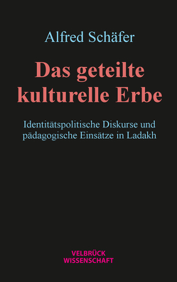 Das geteilte kulturelle Erbe von Schäfer,  Alfred