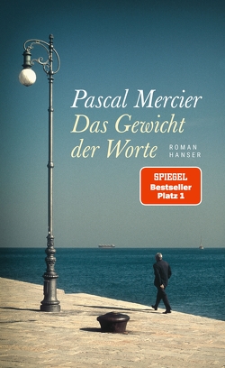 Das Gewicht der Worte von Mercier,  Pascal