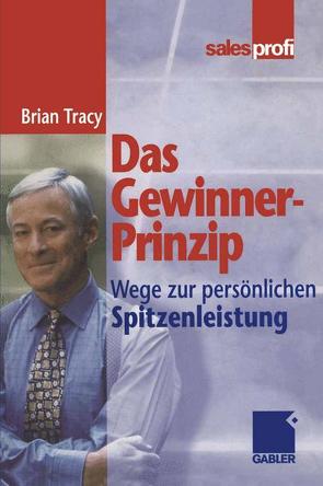 Das Gewinner-Prinzip von Tracy,  Brian