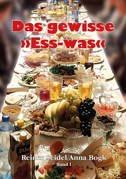 Das gewisse „Ess-was“ von Bogk,  Anna, Seidel,  Reiner