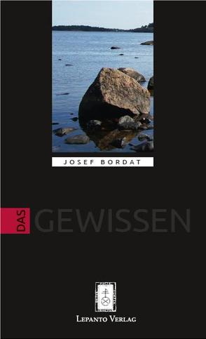 Das Gewissen von Bordat,  Josef