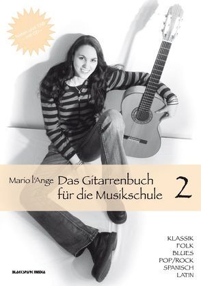 Das Gitarrenbuch für die Musikschule Teil 2 von l'Ange,  Mario