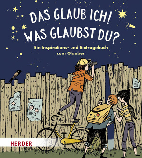 Das glaub ich! Was glaubst du? von Dorn,  Anton Magnus, Fischer,  Ulrich, Mett,  Christoph