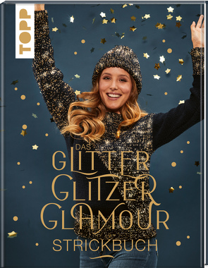 Das GlitterGlitzerGlamour Strickbuch von frechverlag