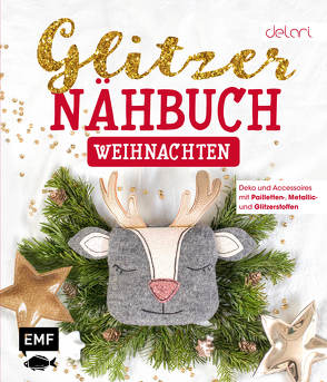 Das Glitzer-Nähbuch – Weihnachten von delari