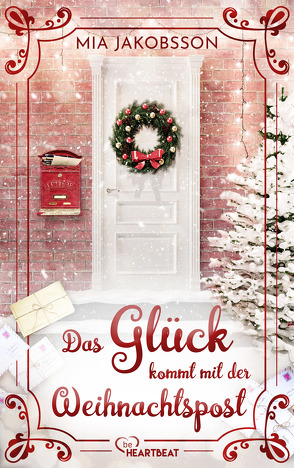 Das Glück kommt mit der Weihnachtspost von Jakobsson,  Mia