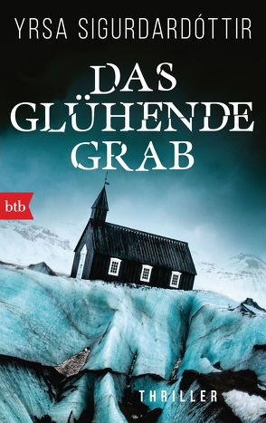 Das glühende Grab von Flecken,  Tina, Sigurdardóttir,  Yrsa