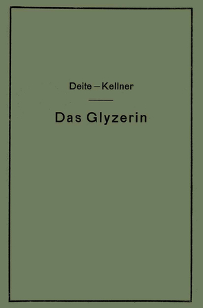 Das Glyzerin von Deite,  C., Kellner,  J.