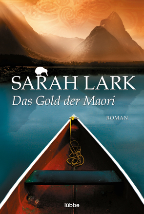 Das Gold der Maori von Lark,  Sarah