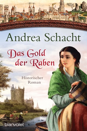 Das Gold der Raben von Schacht,  Andrea