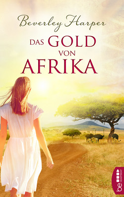 Das Gold von Afrika von Dufner,  Karin, Harper,  Beverley