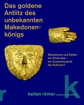 Das goldene Antlitz des unbekannten Makedonenkönigs von David,  Wolfgang